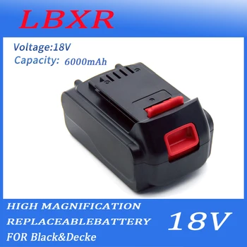 18V 6.0 Ah Įkraunamas Akumuliatorius, 20V 6000mAh Li-ion elektrinių Įrankių Pakeitimas Baterija BLACK & DECKER LB20 LBX20 LBXR20